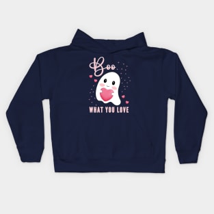 Boo What You Love | Cute Ghost Halloween Motivational Quote Kids Hoodie